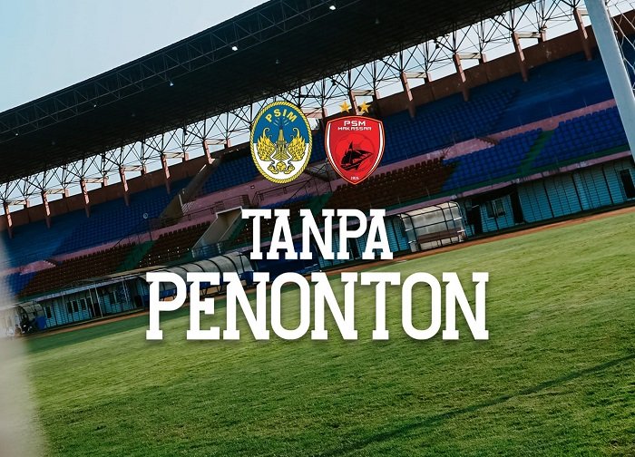 Laga PSIM vs PSM Tanpa Penonton, Suporter Tak Bisa Hadir di Stadion Laga PSIM vs PSM Tanpa Penonton, Suporter Tak Bisa Hadir di Stadion